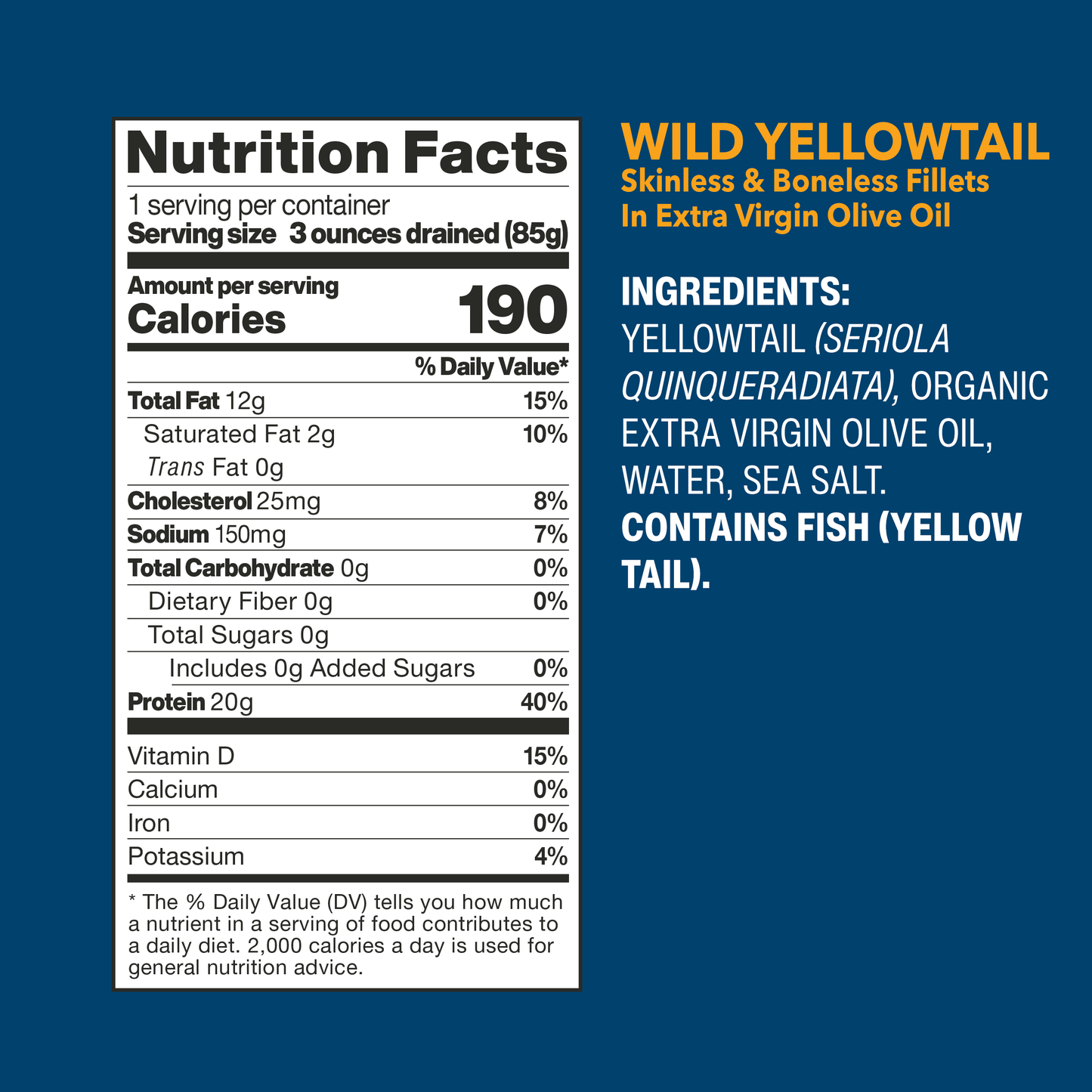 Wild Yellowtail Fillets In Extra Virgin Olive Oil